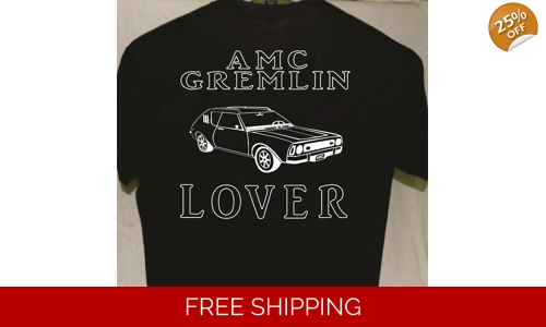 AMC Gremlin T shirt more tshirts listed for sale Great Gift For a friend